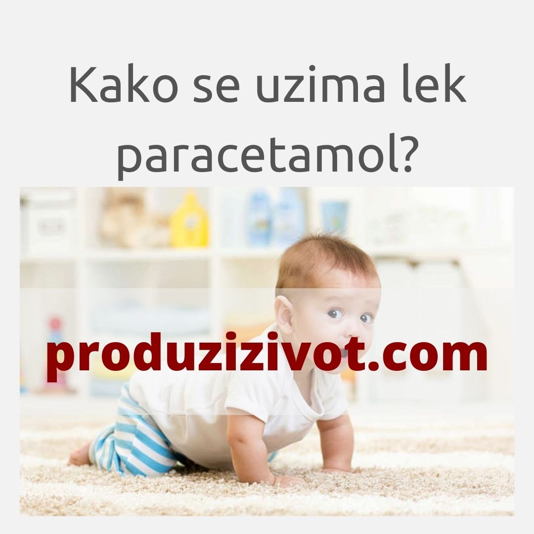 Kako se uzima lek paracetamol?